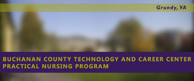 Buchanan County Technology and Career Center Practical Nursing Program Nursing Program