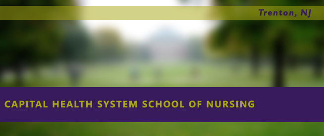 Capital Health System School of Nursing Nursing Program