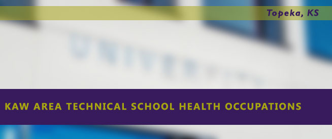 Kaw Area Technical School Health Occupations Nursing Program