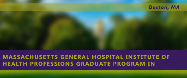 Massachusetts General Hospital Institute of Health Professions Graduate Program in Nursing Nursing Program