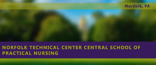 Norfolk Technical Center Central School of Practical Nursing Nursing Program