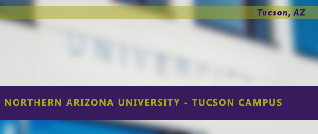 Northern Arizona University - Tucson Campus Nursing Program