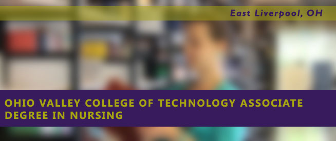 Ohio Valley College of Technology Associate Degree in Nursing Nursing Program