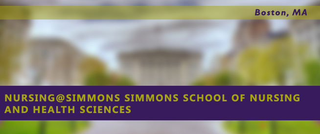 Nursing@Simmons Simmons School of Nursing and Health Sciences Nursing Program