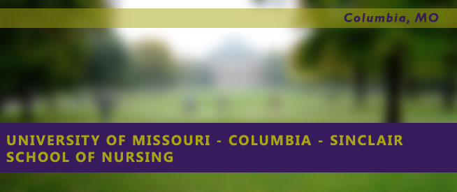 University of Missouri - Columbia - Sinclair School of Nursing Nursing Program