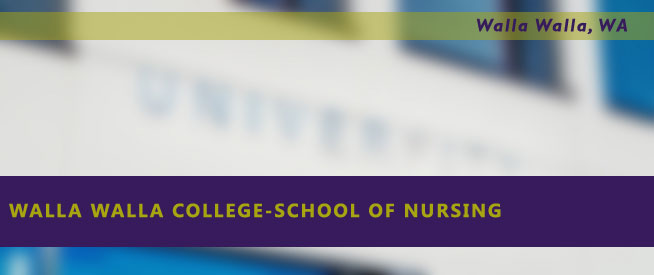 Walla Walla College-School of Nursing Nursing Program